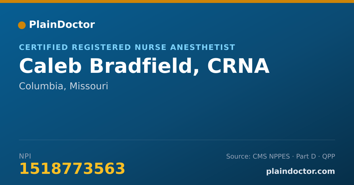 Shareable card for Caleb Bradfield, CRNA - Certified Registered Nurse Anesthetist, Columbia, MO
