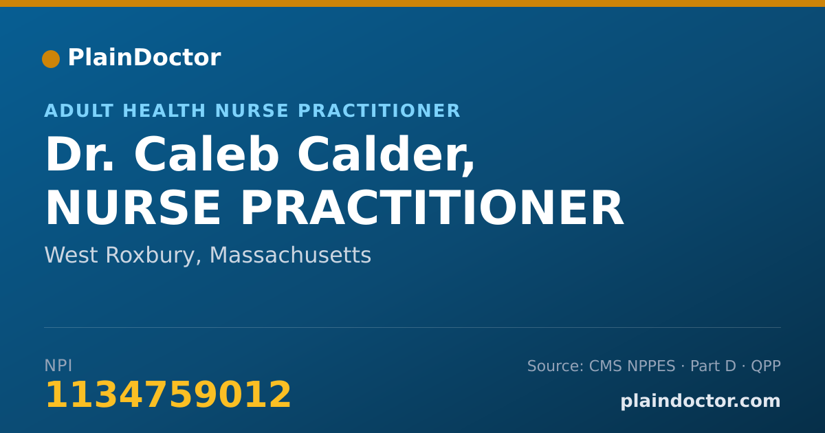 Shareable card for Caleb Calder, NURSE PRACTITIONER - Adult Health Nurse Practitioner, West Roxbury, MA