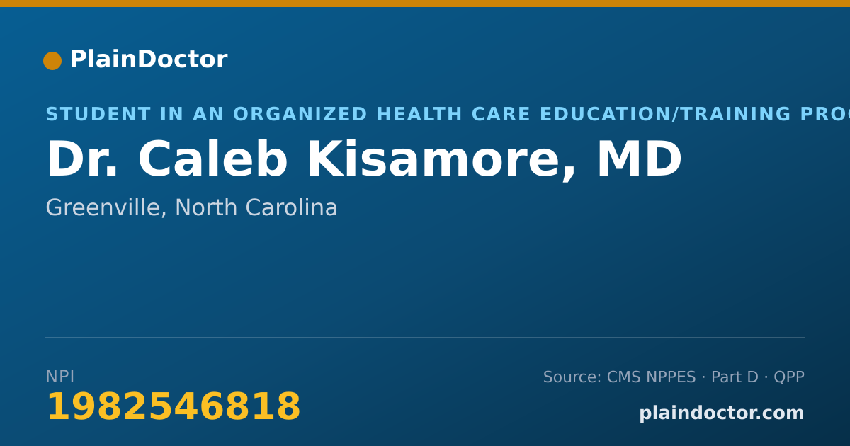 Shareable card for Caleb Kisamore, MD - Student in an Organized Health Care Education/Training Program, Greenville, NC