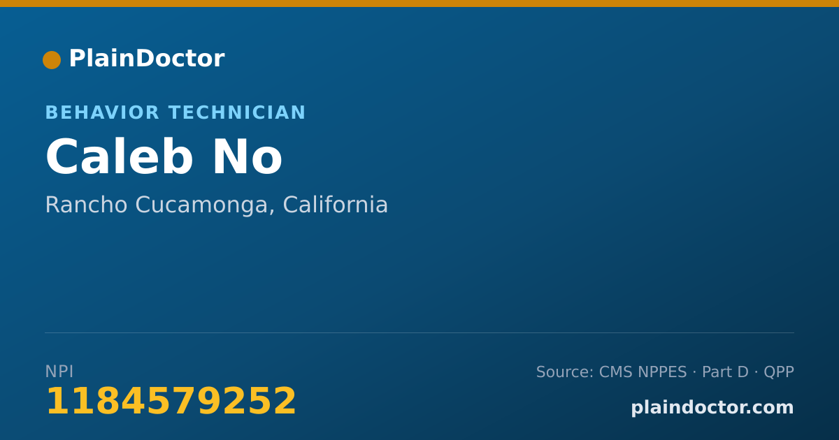Shareable card for Caleb No - Behavior Technician, Rancho Cucamonga, CA