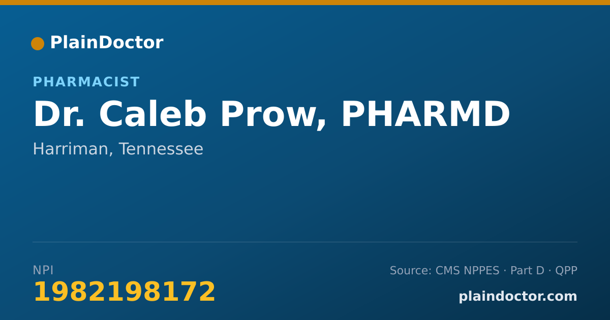 Shareable card for Caleb Prow, PHARMD - Pharmacist, Harriman, TN