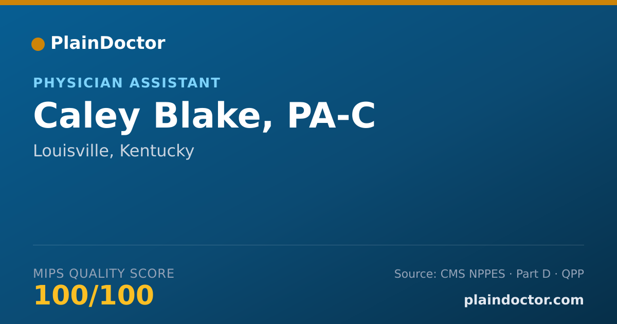 Shareable card for Caley Blake, PA-C - Physician Assistant, Louisville, KY