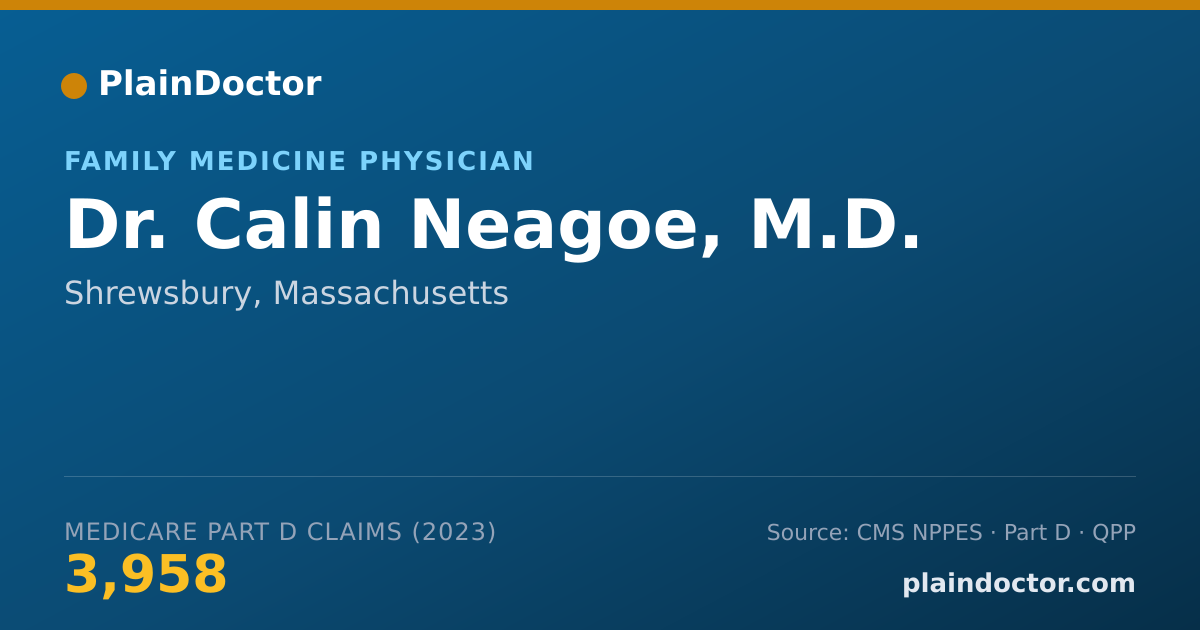 Shareable card for Calin Neagoe, M.D. - Family Medicine Physician, Shrewsbury, MA
