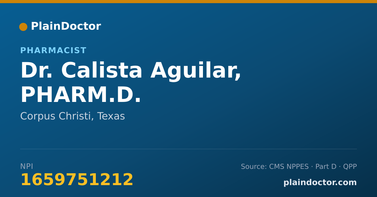 Shareable card for Calista Aguilar, PHARM.D. - Pharmacist, Corpus Christi, TX