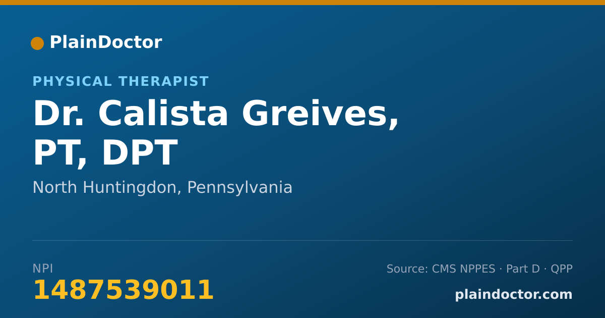Shareable card for Calista Greives, PT, DPT - Physical Therapist, North Huntingdon, PA