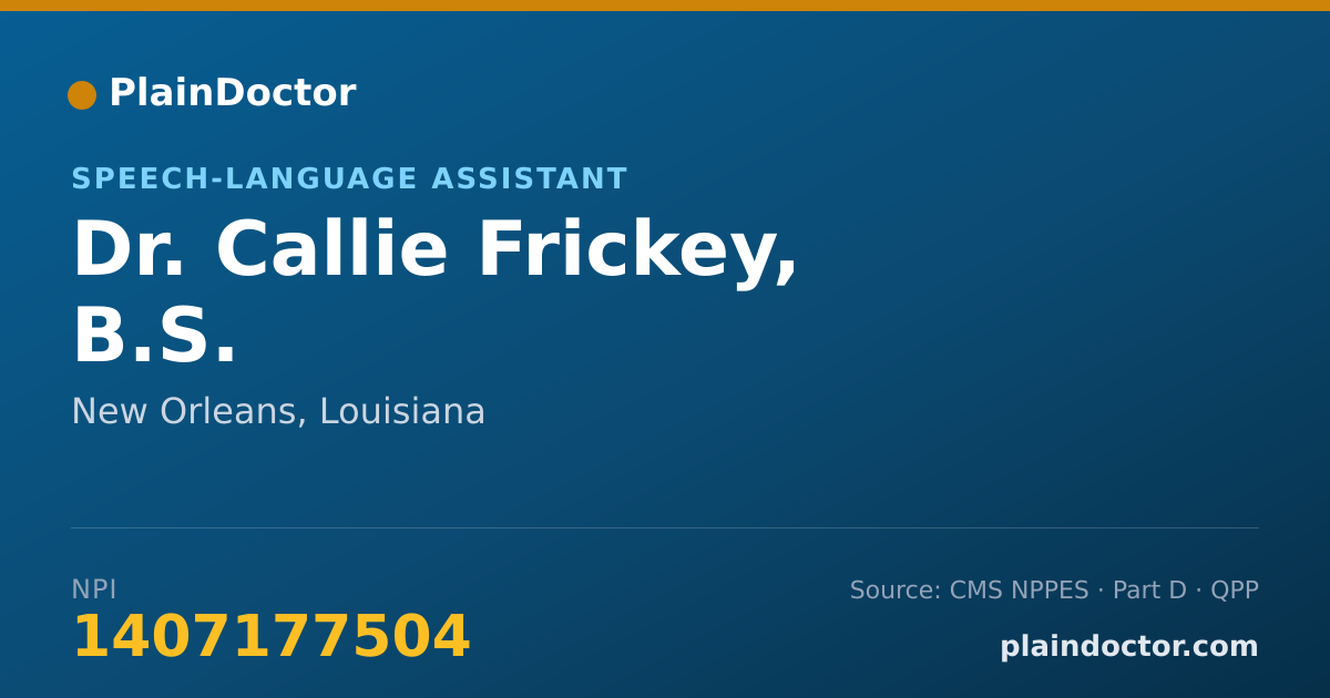 Shareable card for Callie Frickey, B.S. - Speech-Language Assistant, New Orleans, LA