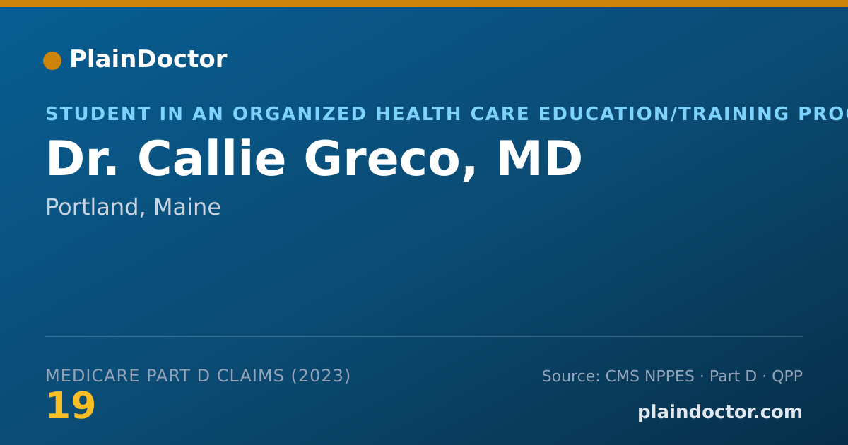 Shareable card for Callie Greco, MD - Student in an Organized Health Care Education/Training Program, Portland, ME