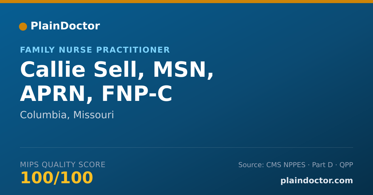 Shareable card for Callie Sell, MSN, APRN, FNP-C - Family Nurse Practitioner, Columbia, MO