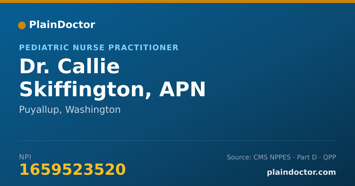 Shareable card for Callie Skiffington, APN - Pediatric Nurse Practitioner, Puyallup, WA