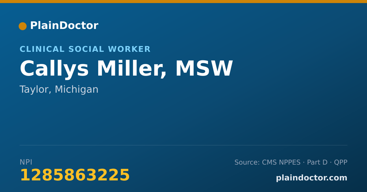 Shareable card for Callys Miller, MSW - Clinical Social Worker, Taylor, MI
