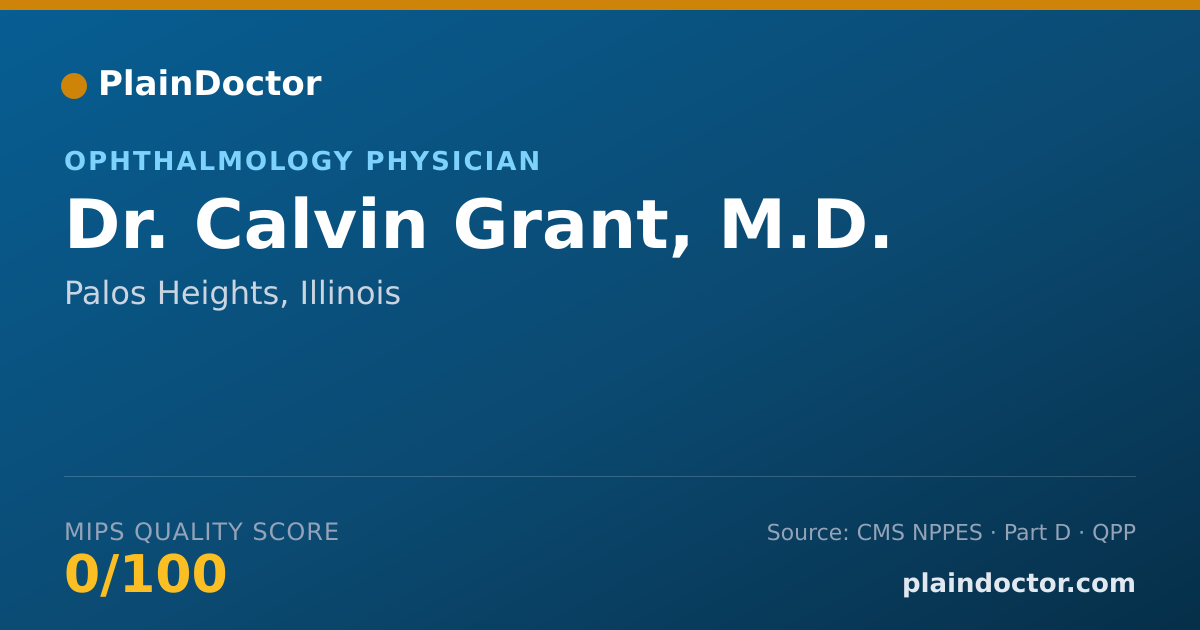 Shareable card for Calvin Grant, M.D. - Ophthalmology Physician, Palos Heights, IL
