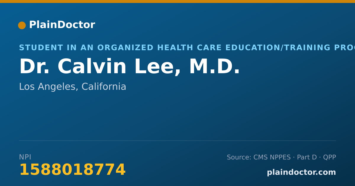 Shareable card for Calvin Lee, M.D. - Student in an Organized Health Care Education/Training Program, Los Angeles, CA