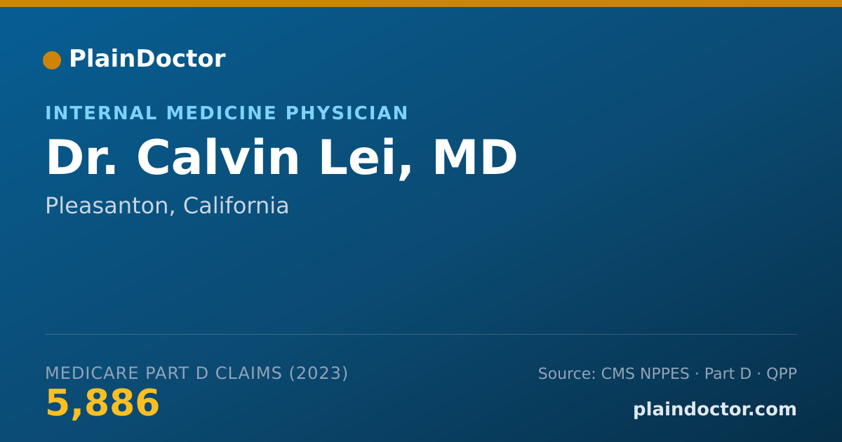 Shareable card for Calvin Lei, MD - Internal Medicine Physician, Pleasanton, CA