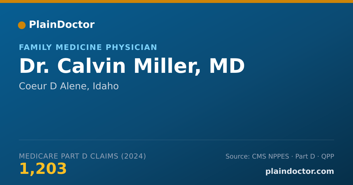 Shareable card for Calvin Miller, MD - Family Medicine Physician, Coeur D Alene, ID