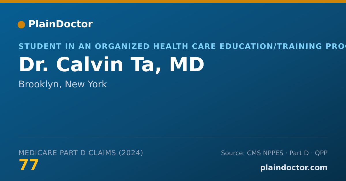 Shareable card for Calvin Ta, MD - Student in an Organized Health Care Education/Training Program, Brooklyn, NY