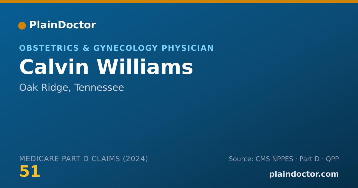 Shareable card for Calvin Williams - Obstetrics & Gynecology Physician, Oak Ridge, TN