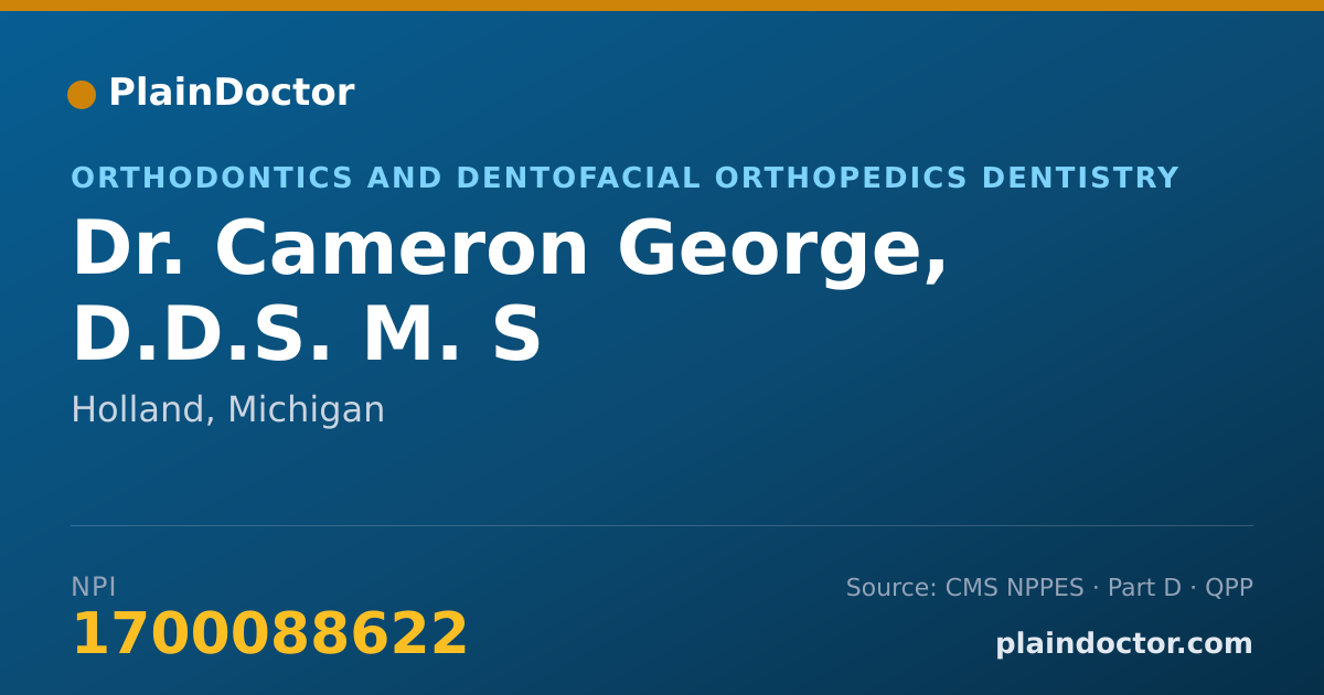 Shareable card for Cameron George, D.D.S.   M. S - Orthodontics and Dentofacial Orthopedics Dentistry, Holland, MI
