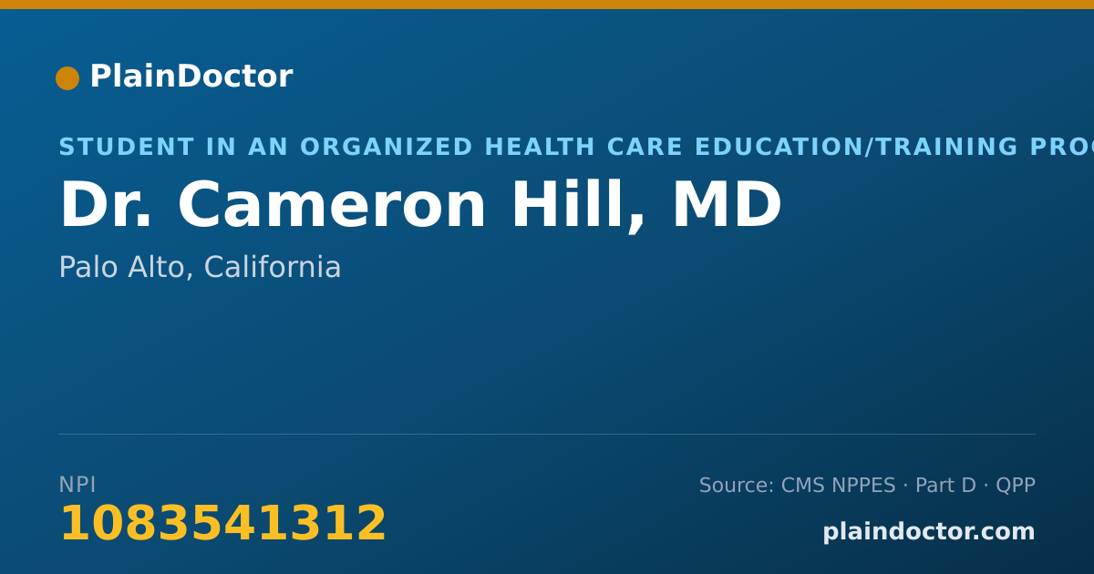 Shareable card for Cameron Hill, MD - Student in an Organized Health Care Education/Training Program, Palo Alto, CA