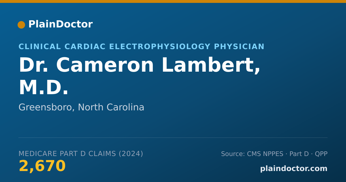 Shareable card for Cameron Lambert, M.D. - Clinical Cardiac Electrophysiology Physician, Greensboro, NC