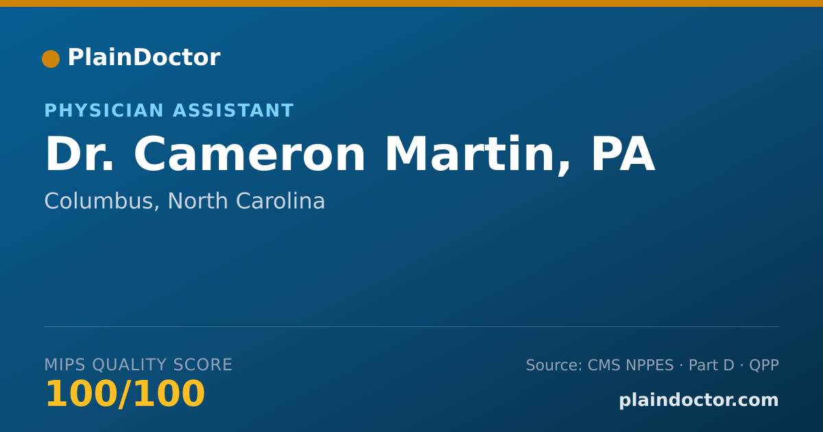 Shareable card for Cameron Martin, PA - Physician Assistant, Columbus, NC
