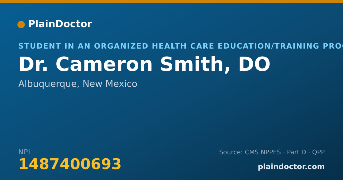 Shareable card for Cameron Smith, DO - Student in an Organized Health Care Education/Training Program, Albuquerque, NM