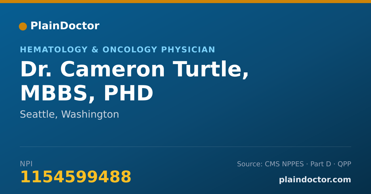 Shareable card for Cameron Turtle, MBBS, PHD - Hematology & Oncology Physician, Seattle, WA
