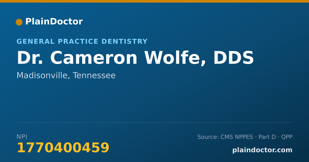 Shareable card for Cameron Wolfe, DDS - General Practice Dentistry, Madisonville, TN