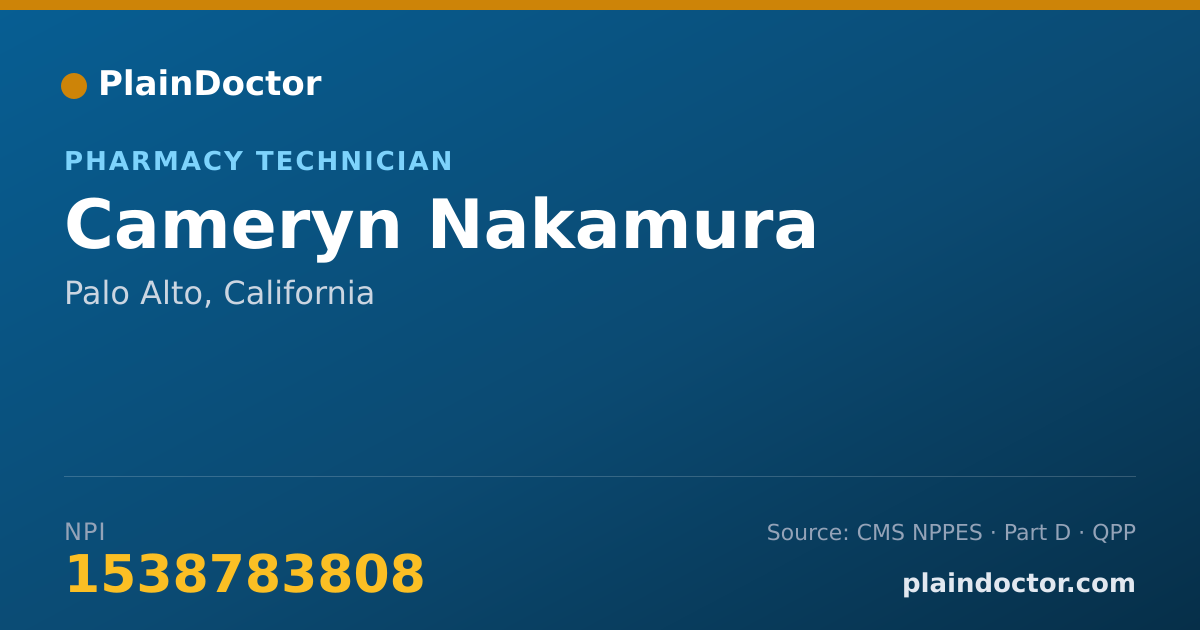 Shareable card for Cameryn Nakamura - Pharmacy Technician, Palo Alto, CA