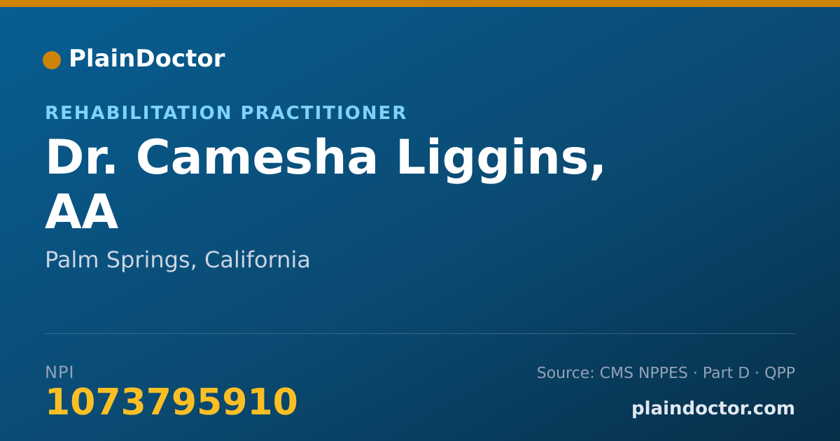 Shareable card for Camesha Liggins, AA - Rehabilitation Practitioner, Palm Springs, CA