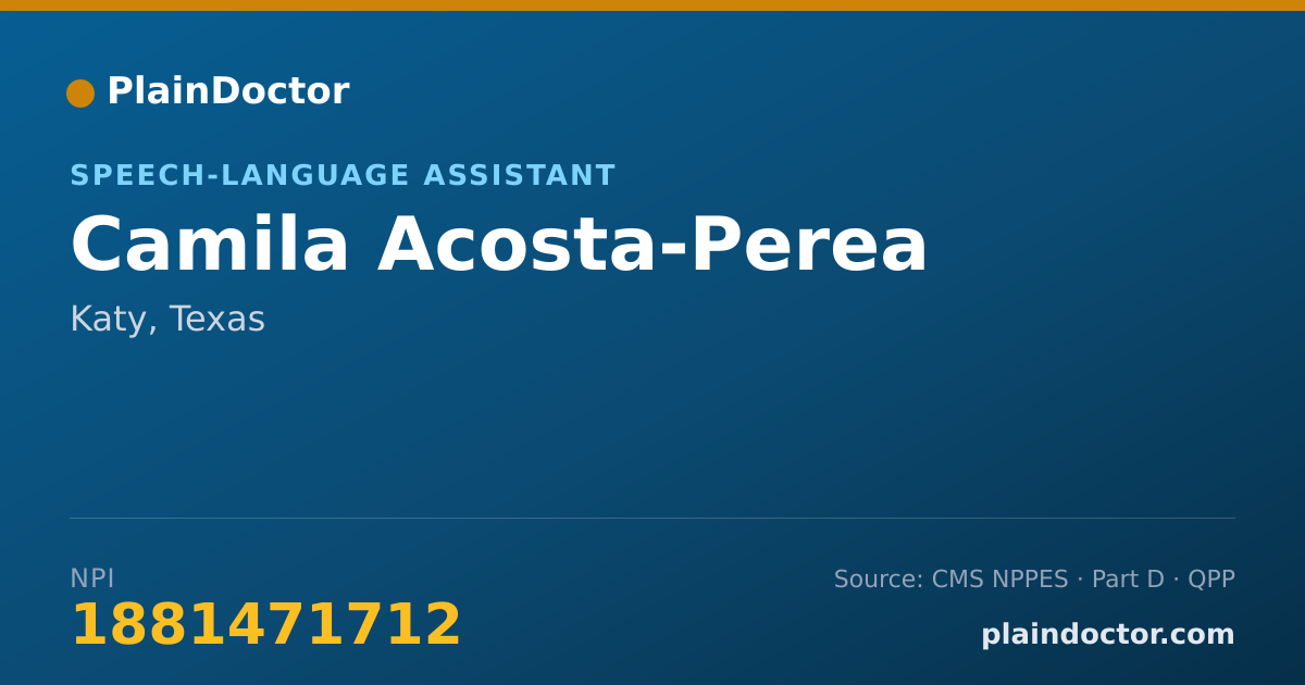 Shareable card for Camila Acosta-Perea - Speech-Language Assistant, Katy, TX