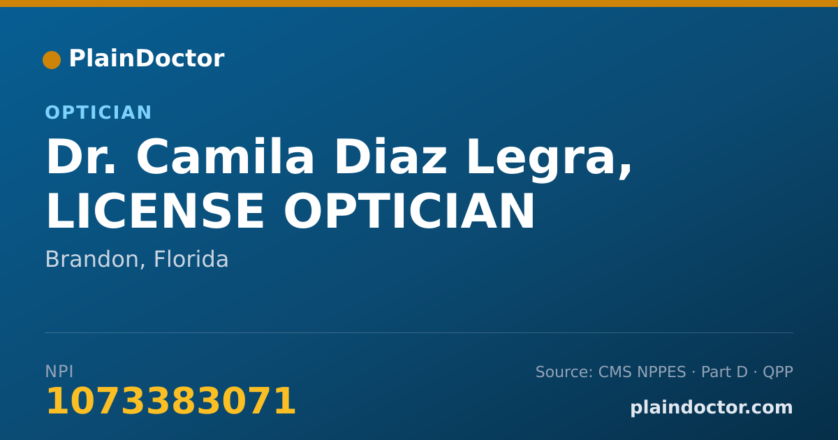 Shareable card for Camila Diaz Legra, LICENSE OPTICIAN - Optician, Brandon, FL