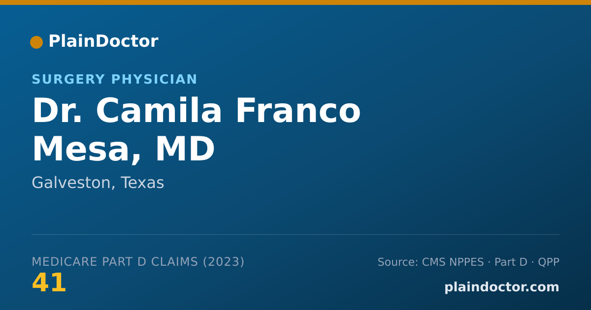 Shareable card for Camila Franco Mesa, MD - Surgery Physician, Galveston, TX