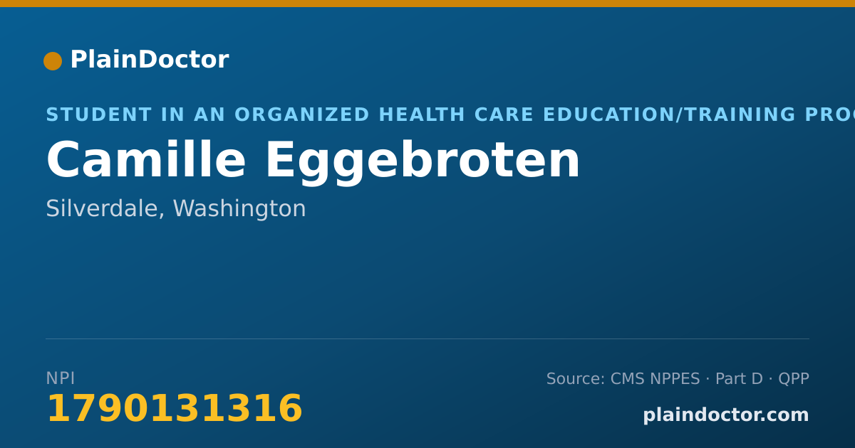 Shareable card for Camille Eggebroten - Student in an Organized Health Care Education/Training Program, Silverdale, WA
