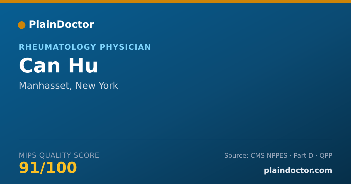Shareable card for Can Hu - Rheumatology Physician, Manhasset, NY