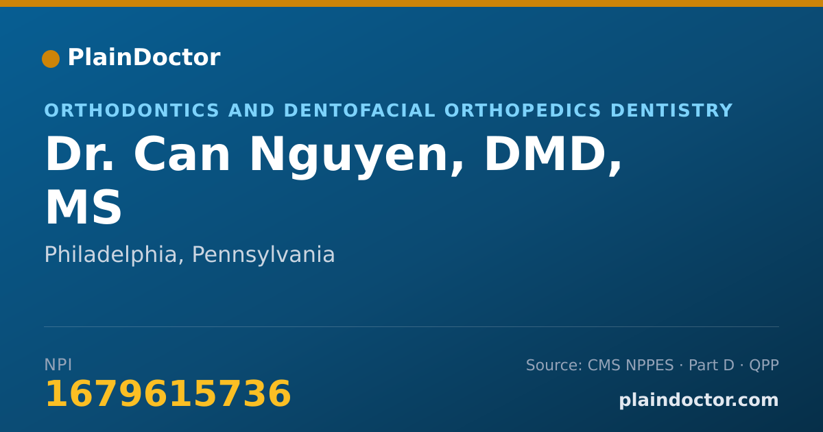 Shareable card for Can Nguyen, DMD, MS - Orthodontics and Dentofacial Orthopedics Dentistry, Philadelphia, PA
