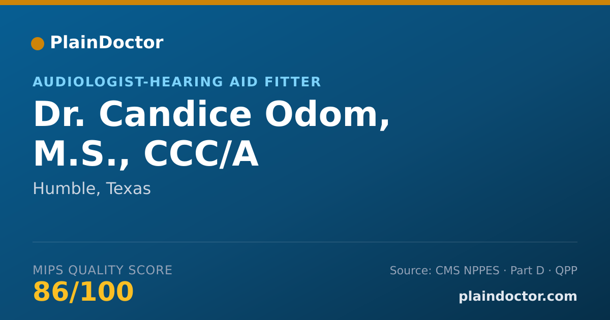 Shareable card for Candice Odom, M.S., CCC/A - Audiologist-Hearing Aid Fitter, Humble, TX