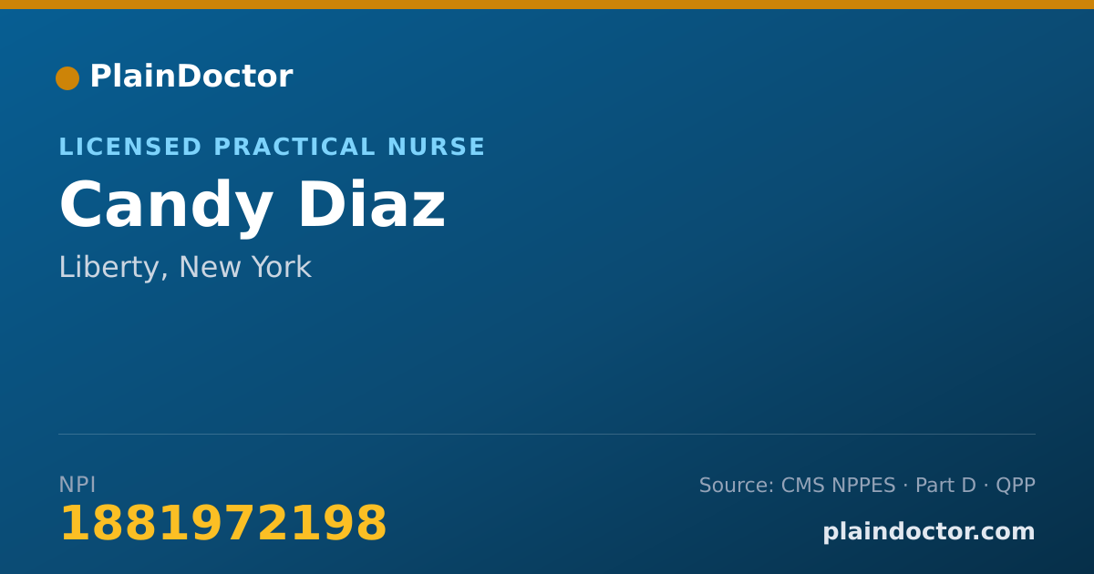 Shareable card for Candy Diaz - Licensed Practical Nurse, Liberty, NY
