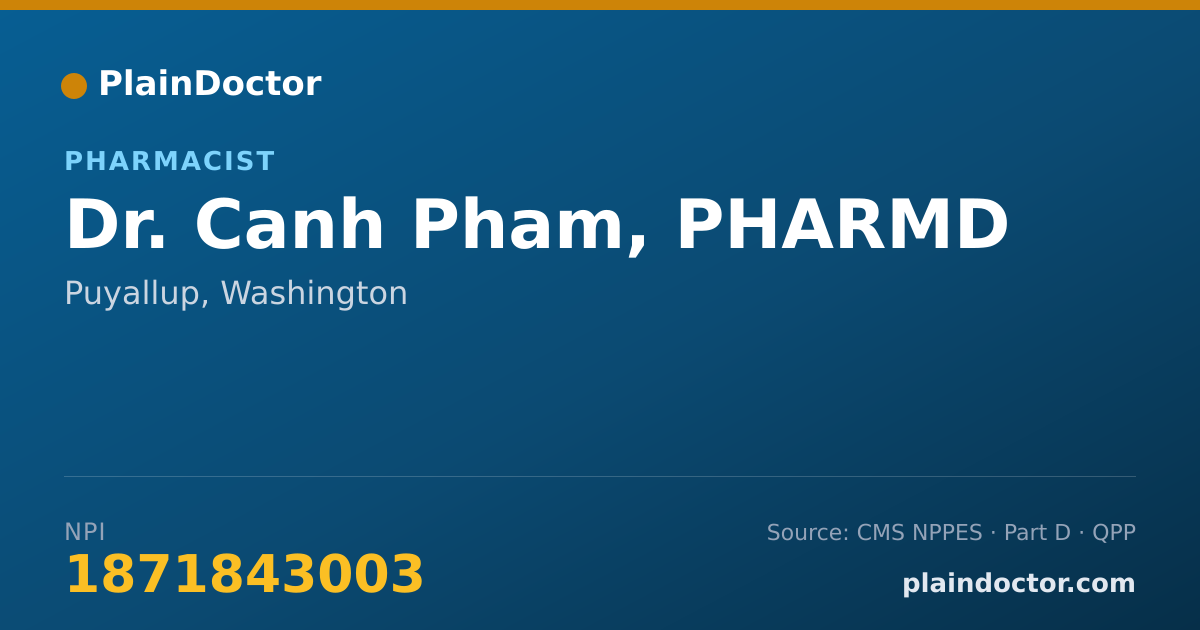 Shareable card for Canh Pham, PHARMD - Pharmacist, Puyallup, WA