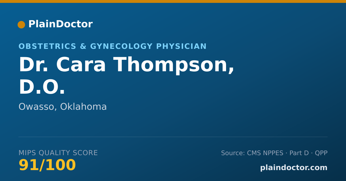 Shareable card for Cara Thompson, D.O. - Obstetrics & Gynecology Physician, Owasso, OK