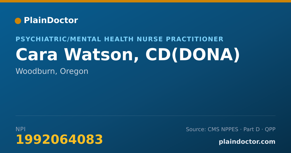 Shareable card for Cara Watson, CD(DONA) - Psychiatric/Mental Health Nurse Practitioner, Woodburn, OR