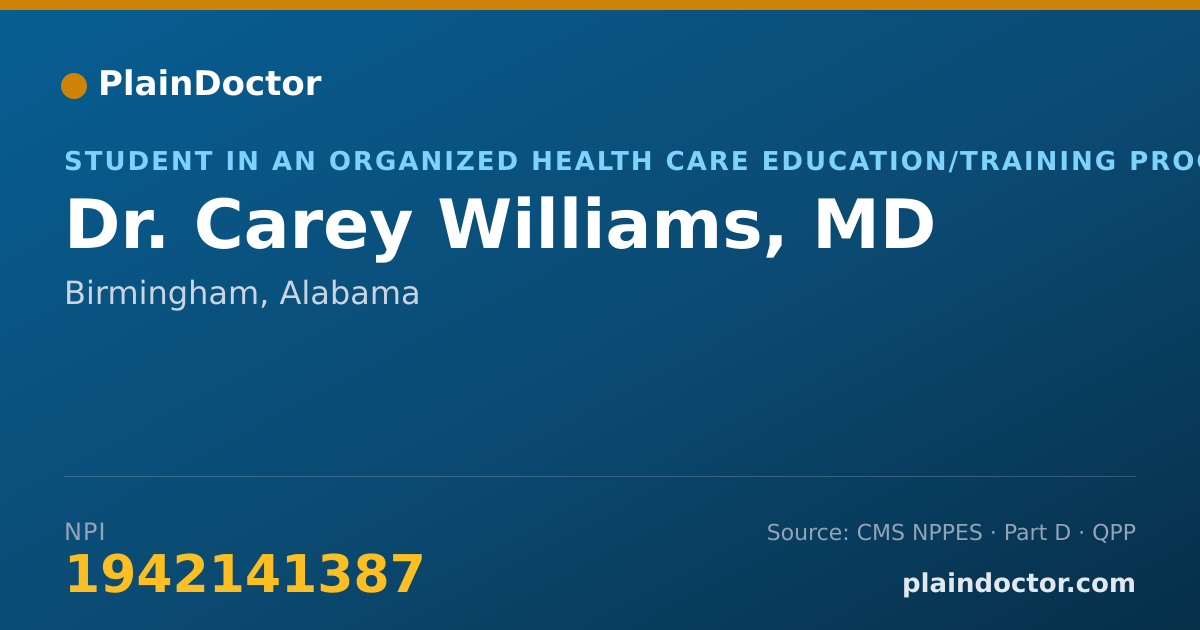Shareable card for Carey Williams, MD - Student in an Organized Health Care Education/Training Program, Birmingham, AL
