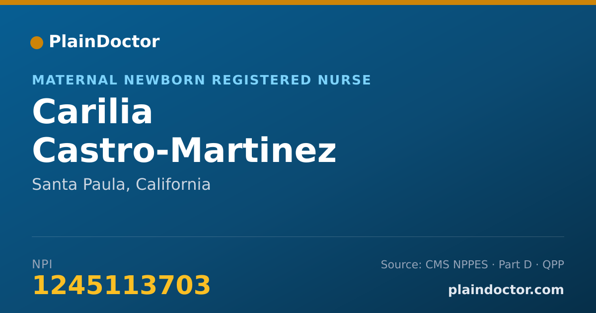 Shareable card for Carilia Castro-Martinez - Maternal Newborn Registered Nurse, Santa Paula, CA