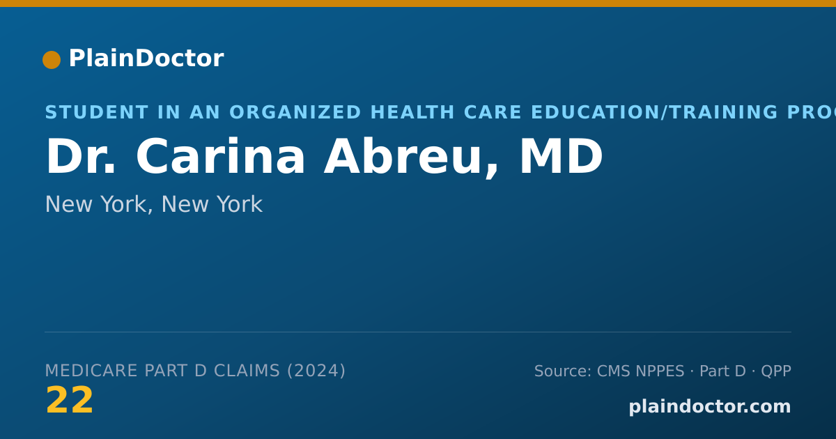 Shareable card for Carina Abreu, MD - Student in an Organized Health Care Education/Training Program, New York, NY