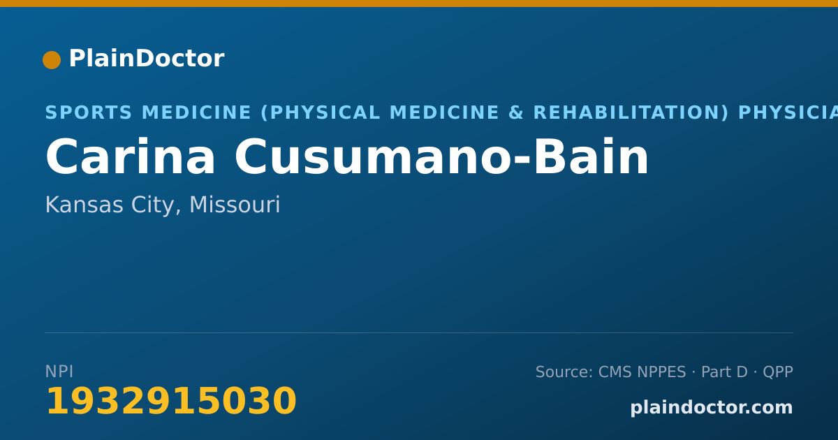 Shareable card for Carina Cusumano-Bain - Sports Medicine (Physical Medicine & Rehabilitation) Physician, Kansas City, MO
