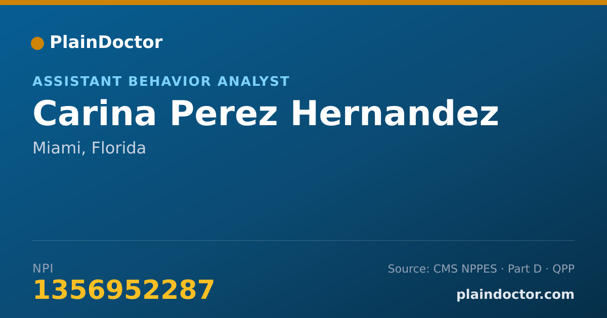Shareable card for Carina Perez Hernandez - Assistant Behavior Analyst, Miami, FL