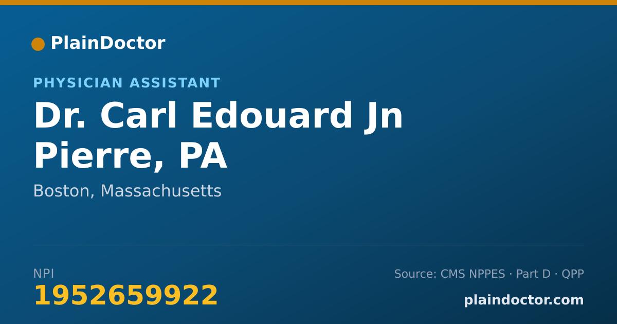Shareable card for Carl Edouard Jn Pierre, PA - Physician Assistant, Boston, MA