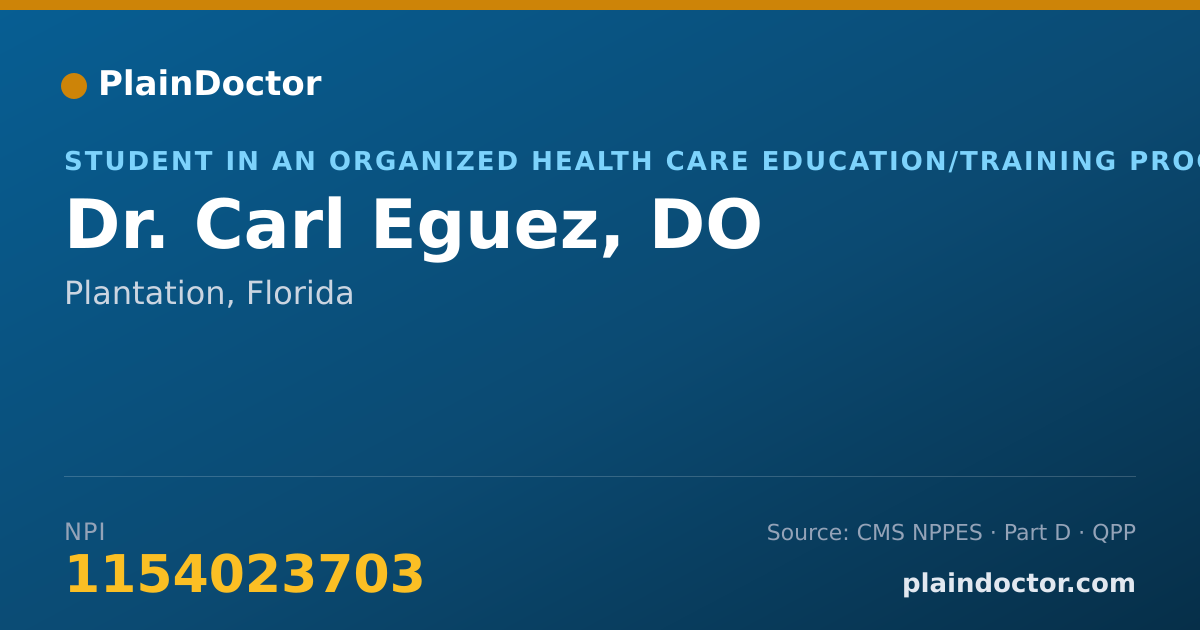 Shareable card for Carl Eguez, DO - Student in an Organized Health Care Education/Training Program, Plantation, FL