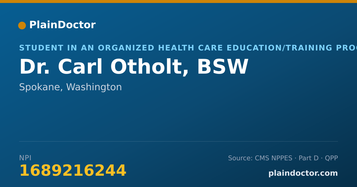 Shareable card for Carl Otholt, BSW - Student in an Organized Health Care Education/Training Program, Spokane, WA