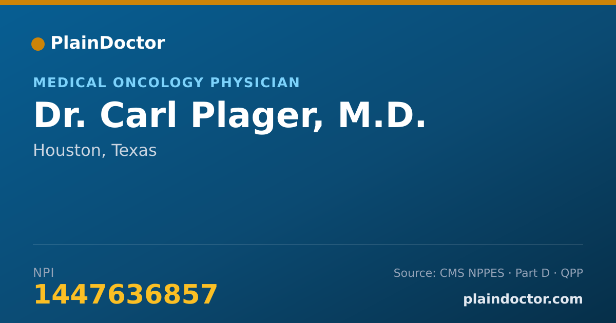 Shareable card for Carl Plager, M.D. - Medical Oncology Physician, Houston, TX