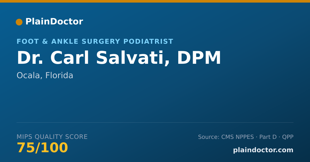 Shareable card for Carl Salvati, DPM - Foot & Ankle Surgery Podiatrist, Ocala, FL